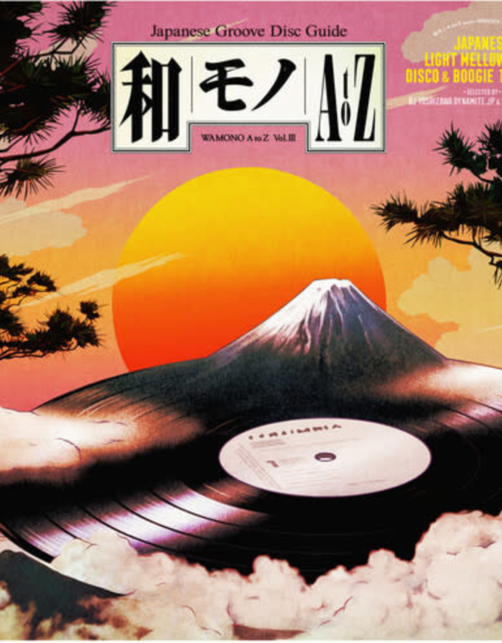 WAMONO A to Z Vol. 3 - Japanese Light Mellow Funk Disco & Boogie 78-88