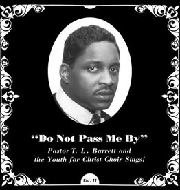 Pastor T.L. Barrett - Do Not Pass Me By Vol. II