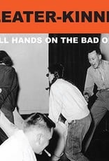 Sleater-Kinney - All Hands On The Bad One