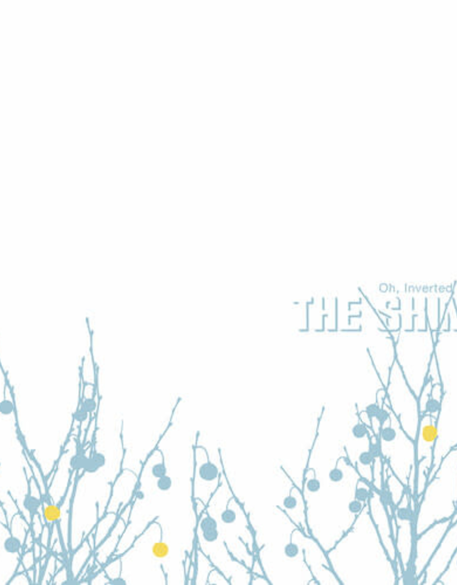 The Shins - Oh Inverted World (20th Anniversary Remaster)