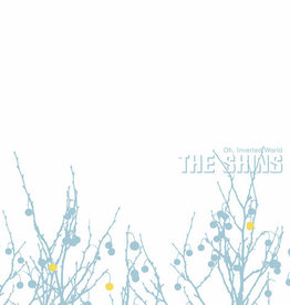 The Shins - Oh Inverted World (20th Anniversary Remaster)