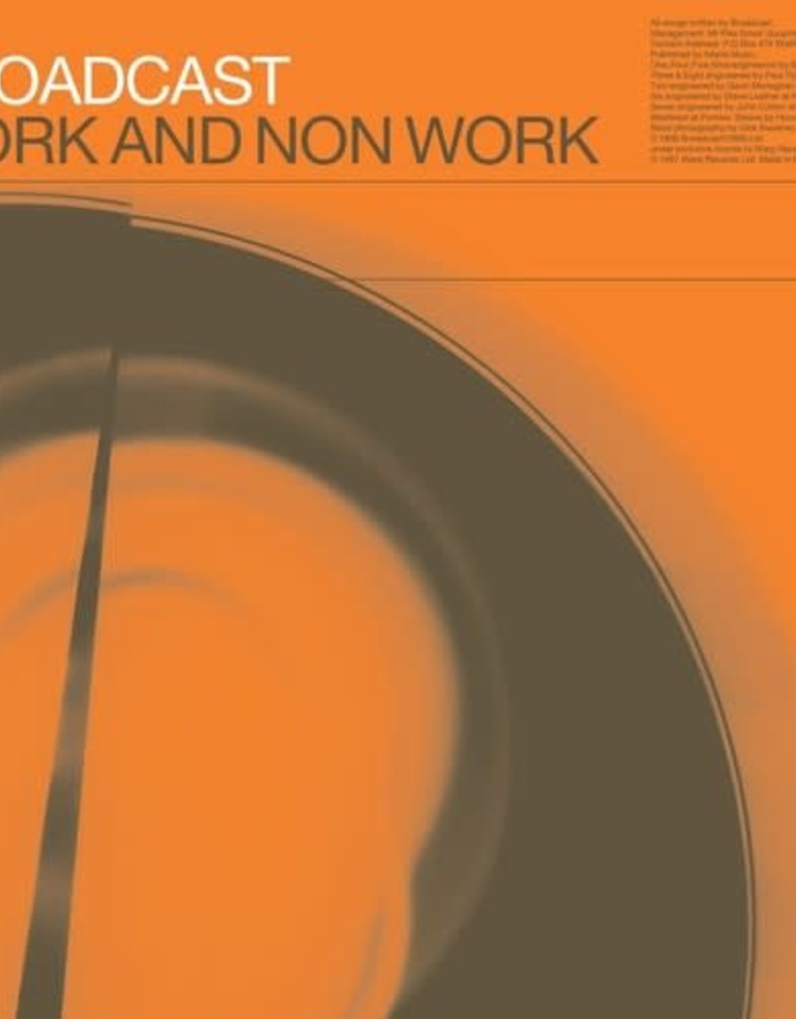 Broadcast - Work and Non Work