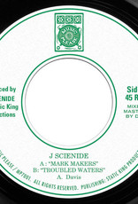 J. Scienide Mark Makers/Troubled Waters 7"