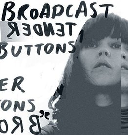 Broadcast - Tender Buttons