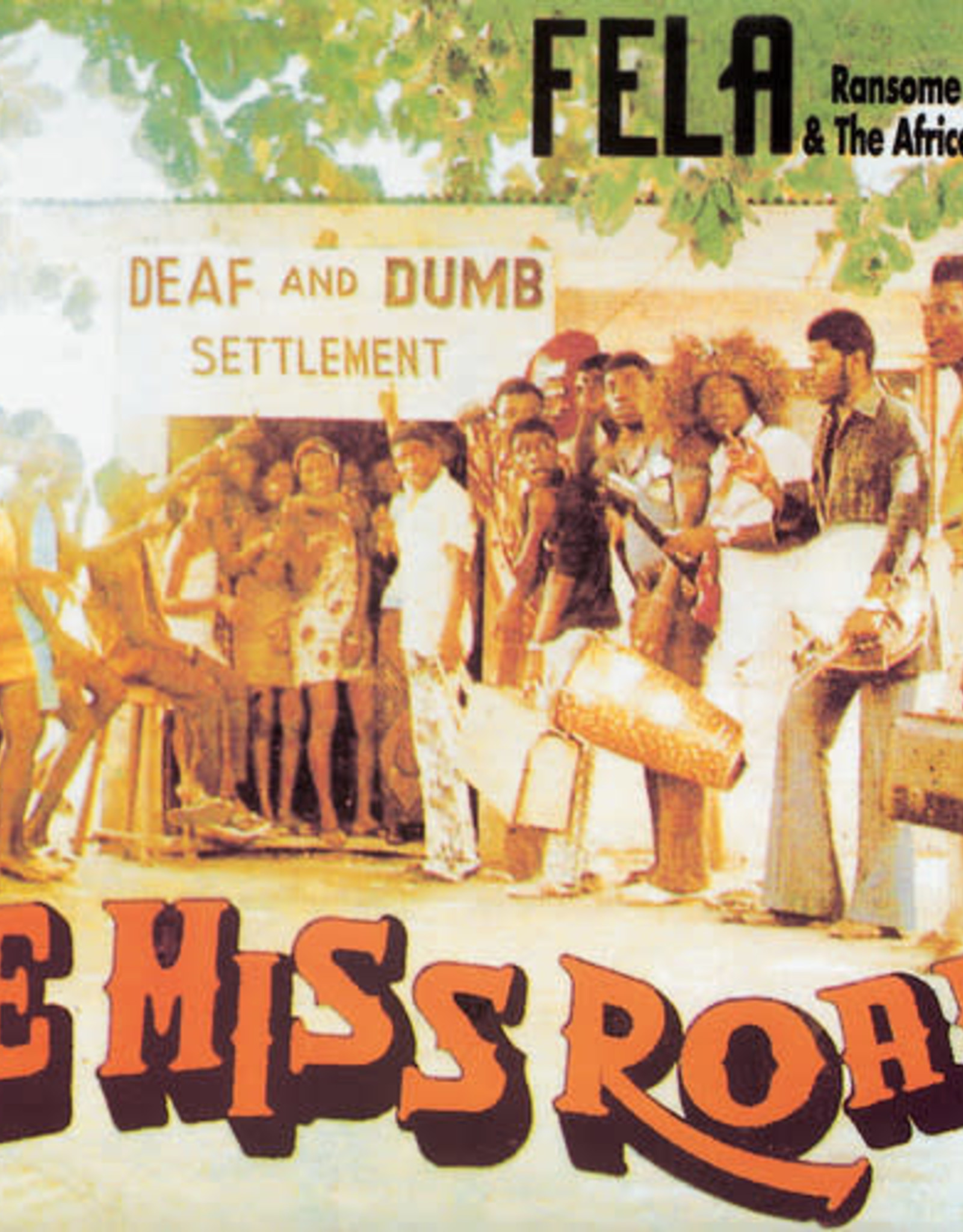 Fela Kuti - He Miss Road