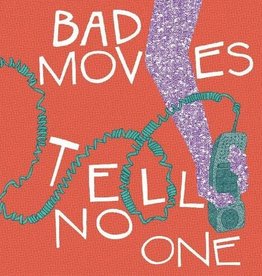 Bad Moves - Tell No One