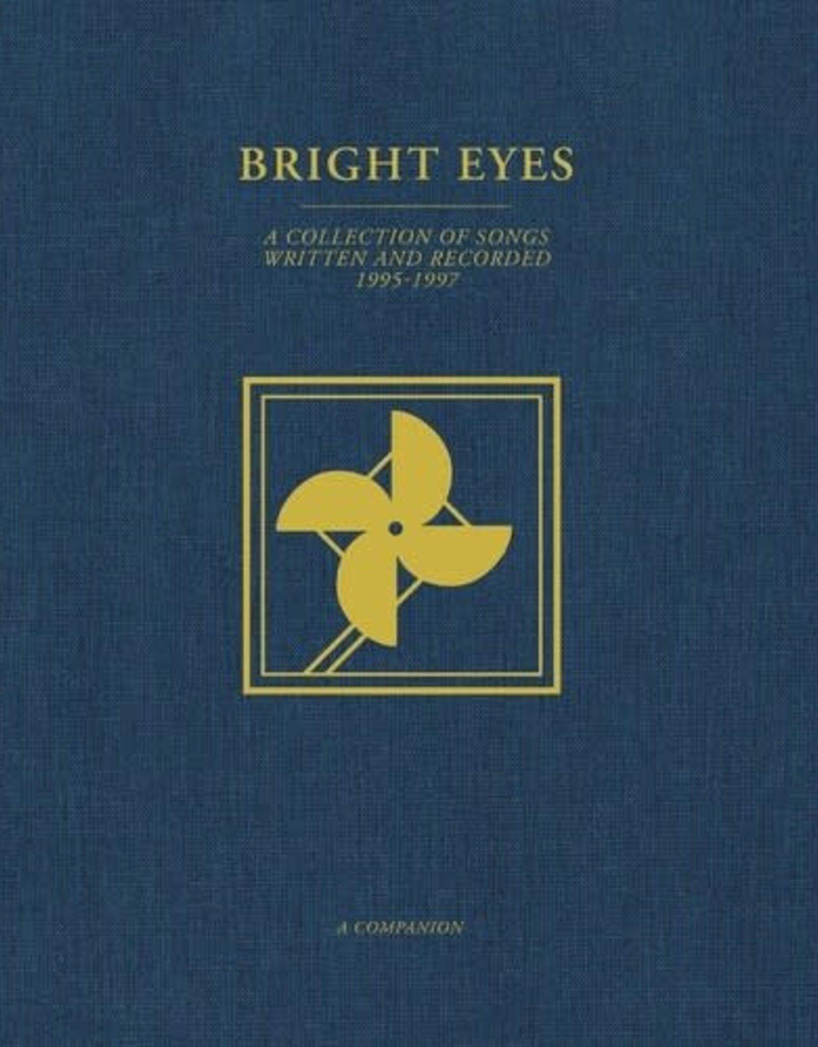 Bright Eyes - A Collection of Songs Written and Recorded 1995-1997: A  Companion - (Opaque Gold Vinyl 12" EP)