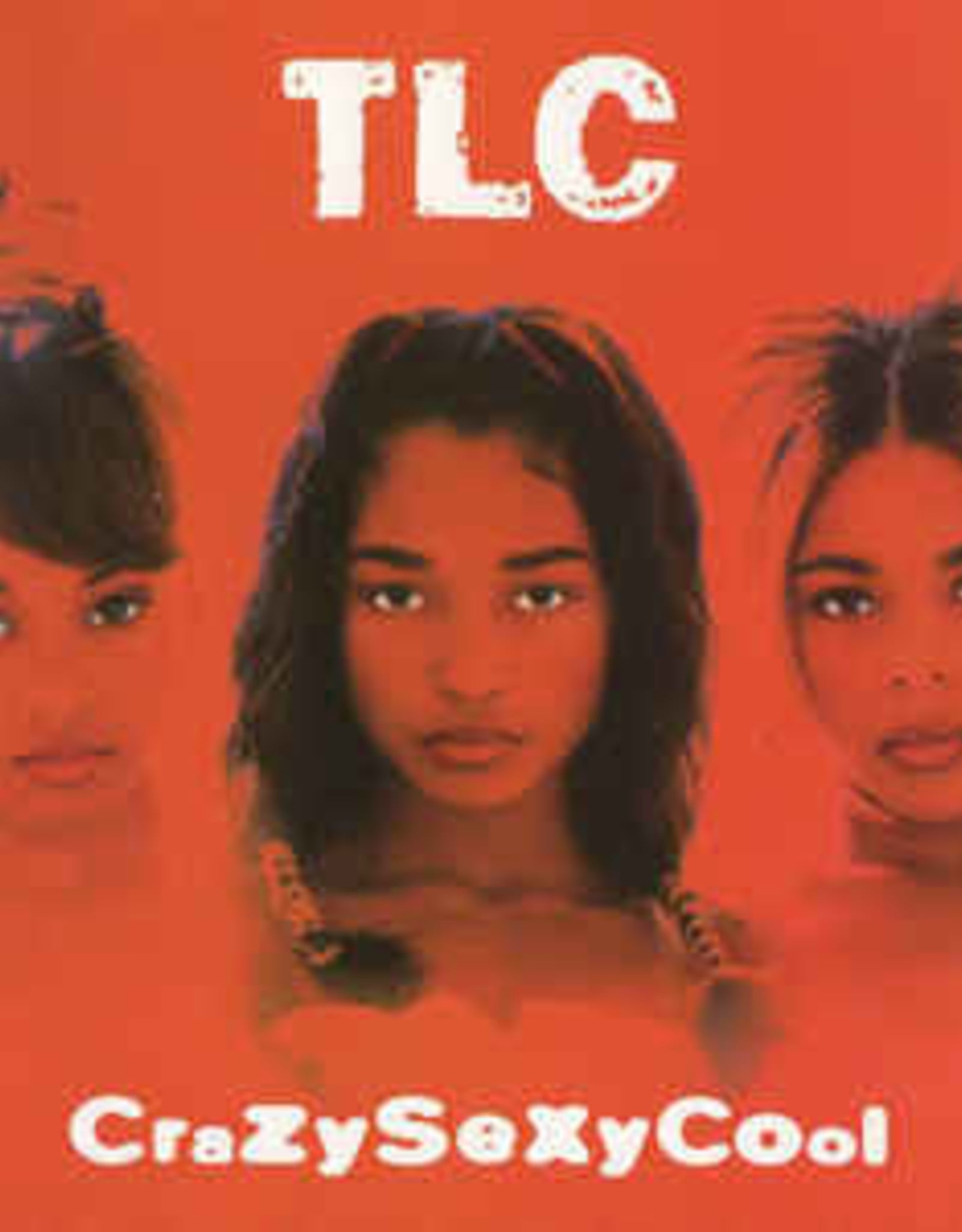 TLC - Crazysexycool