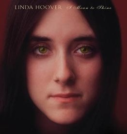 Linda Hoover - I Need To Shine (RSD 6/22)