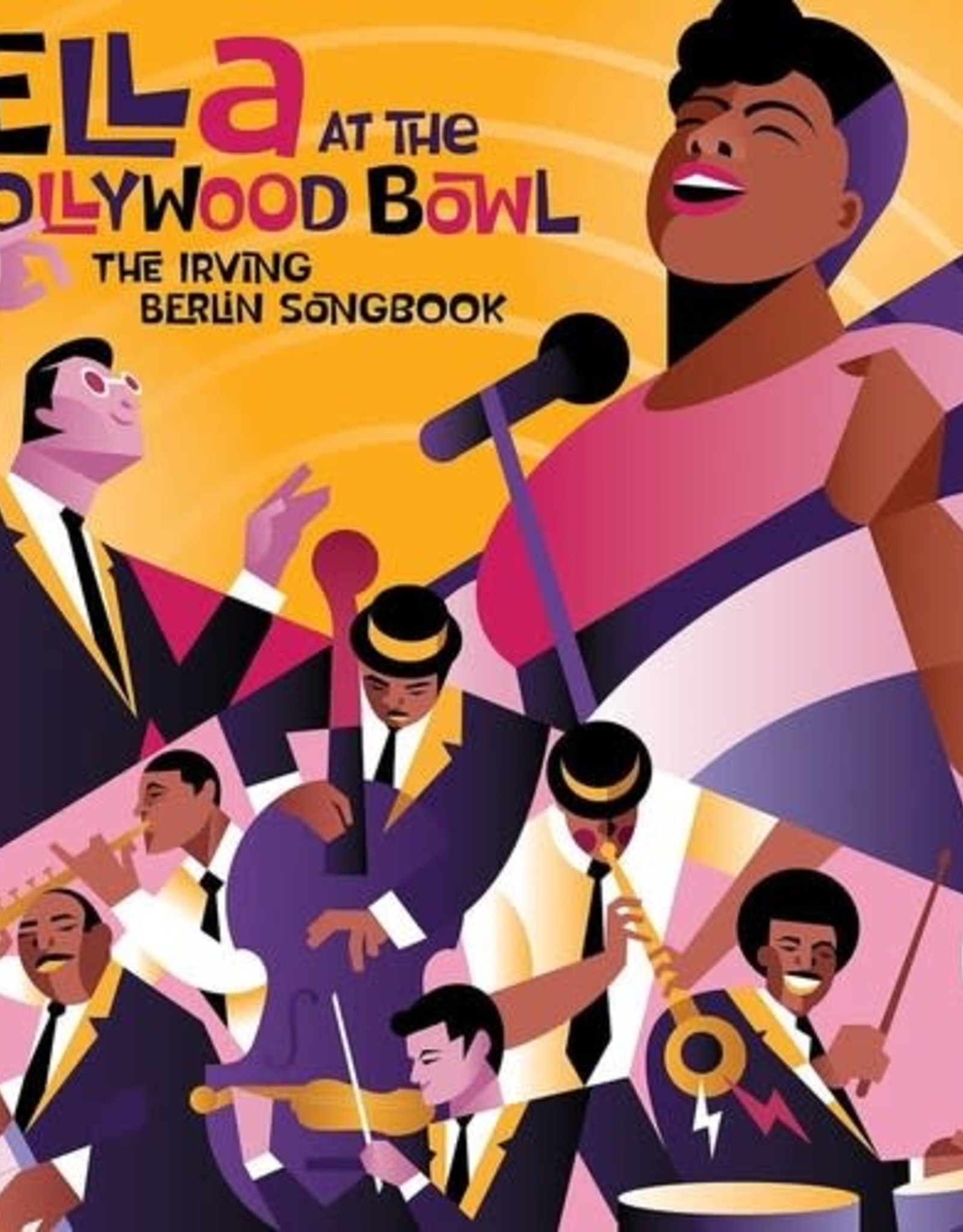 Ella Fitzgerald - Ella At The Hollywood Bowl: The Irving Berlin Songbook (Yellow Vinyl)