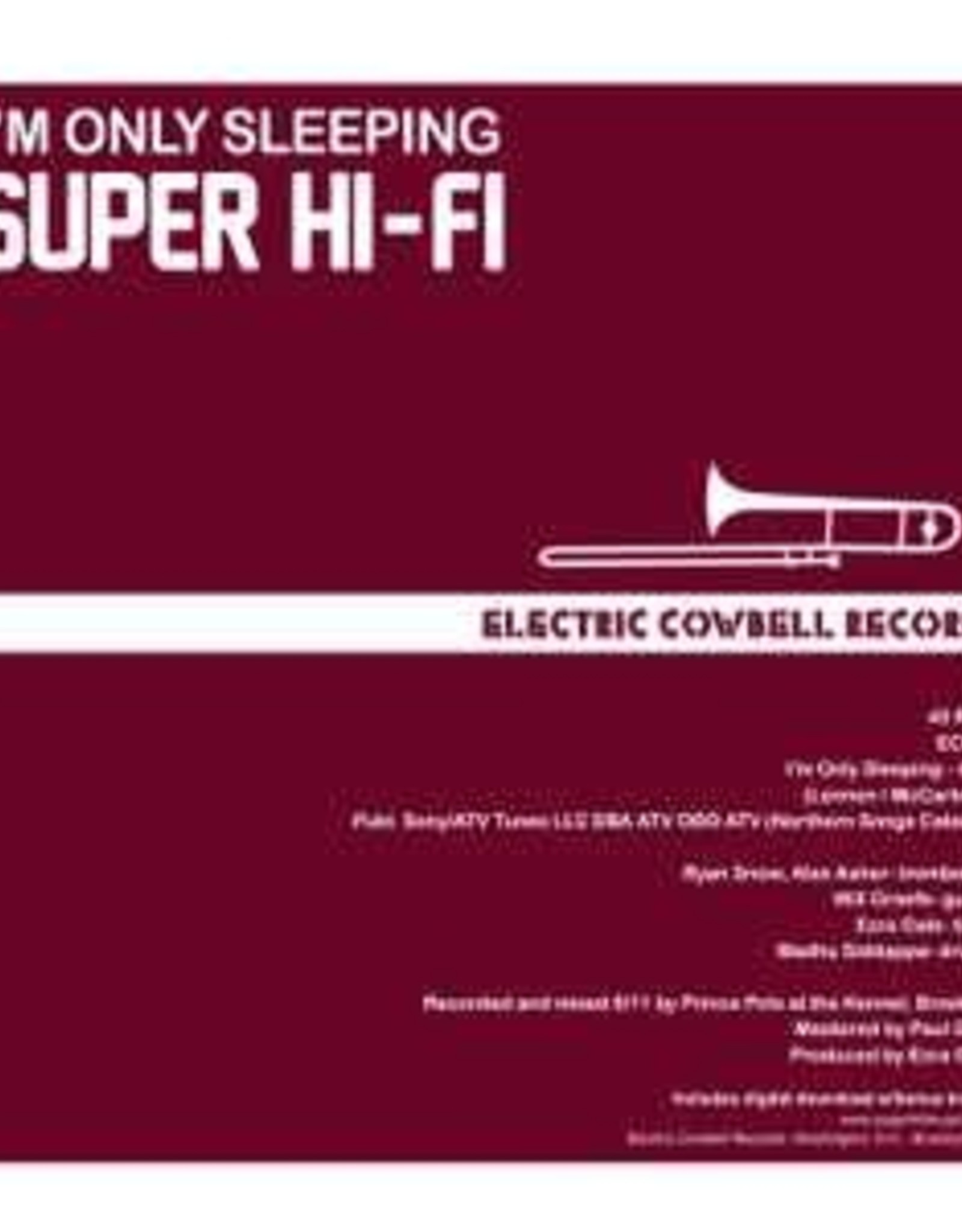 Super Hi-Fi - I'M Only Sleeping 7"