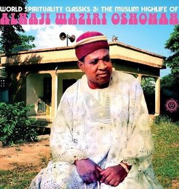 World Spirituality Classics 3: The Muslim Highlife of Alhaji Waziri Oshomah