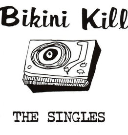 Bikini Kill - The Singles