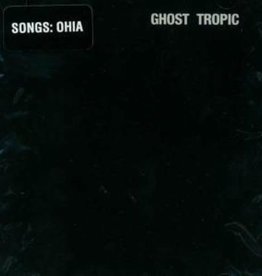 Songs: Ohia 'Ghost Tropic' LP