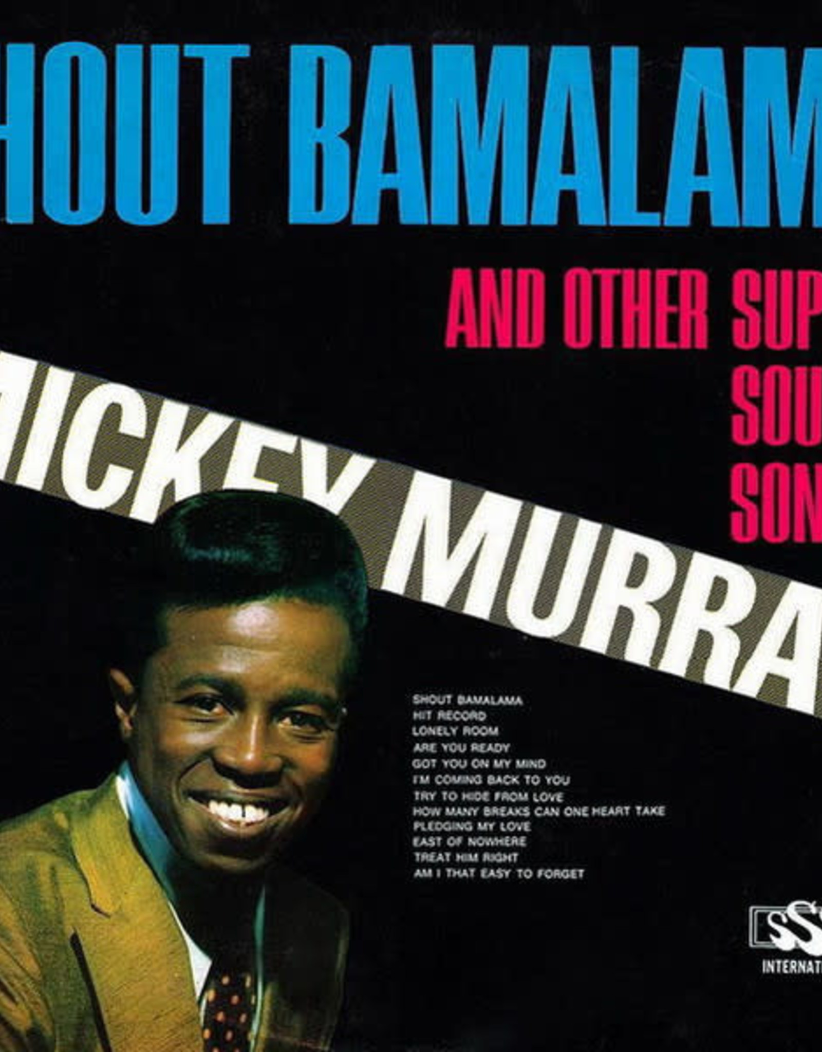 Mickey Murray - Shout Bamalama & Others (RSD Essentials Opaque White Vinyl)