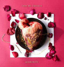 Pinkshift - Love Me Forever