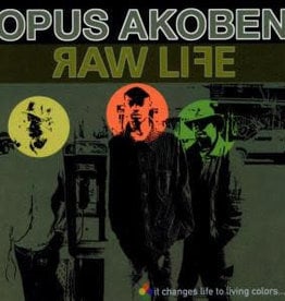 Opus Akoben ‎– Raw Life