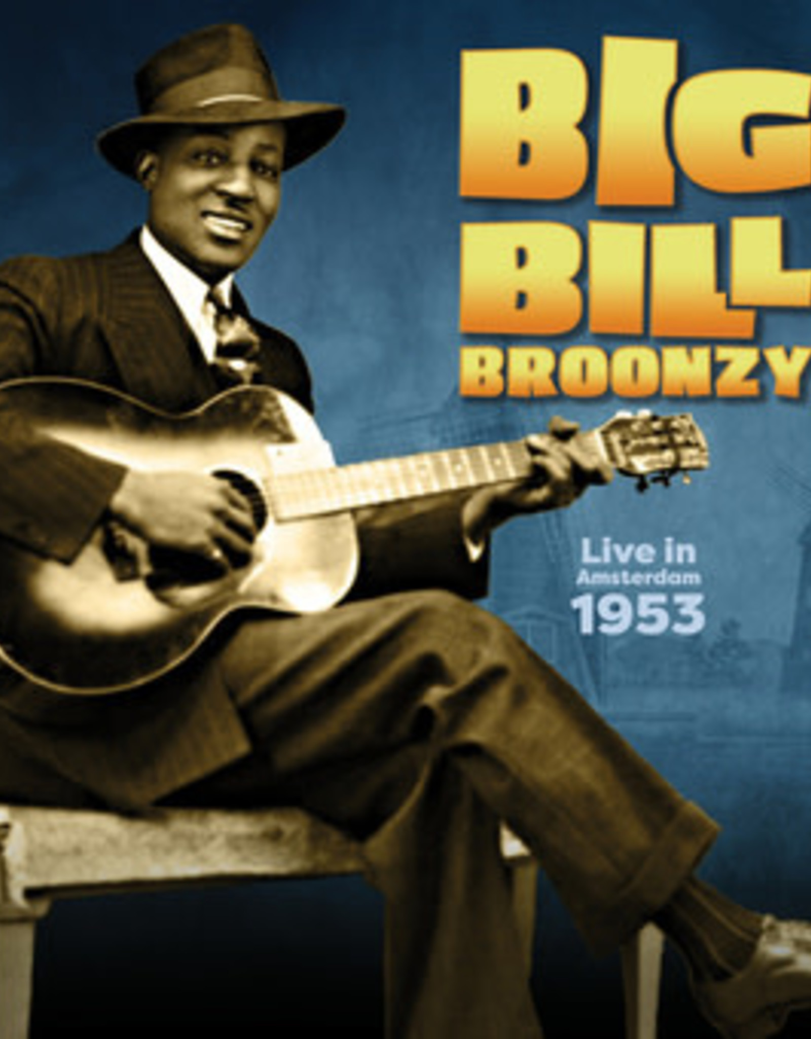 Big Bill Broonzy - Live in Amsterdam 1953 (RSDBF 2022)