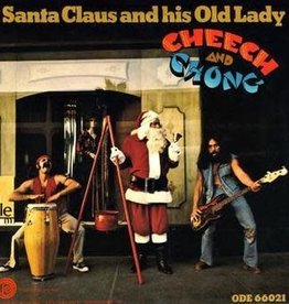 Cheech & Chong	Santa Claus and His Old Lady (RSDBF 2022)