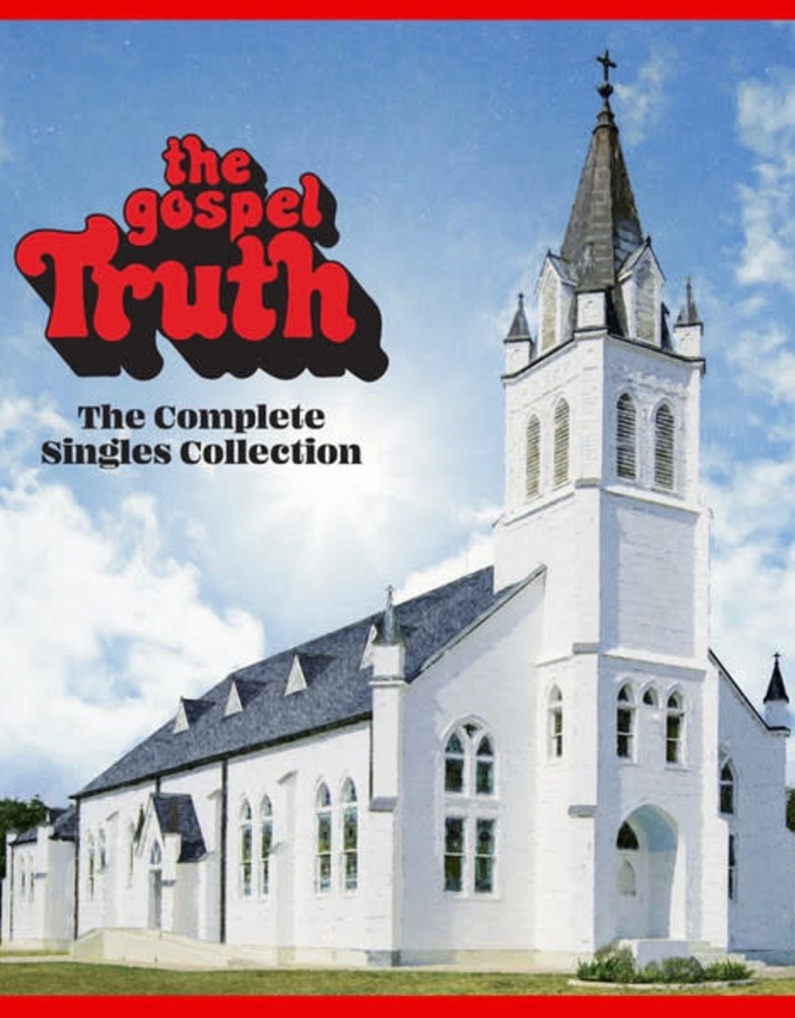 The Gospel Truth: Complete Singles Collection