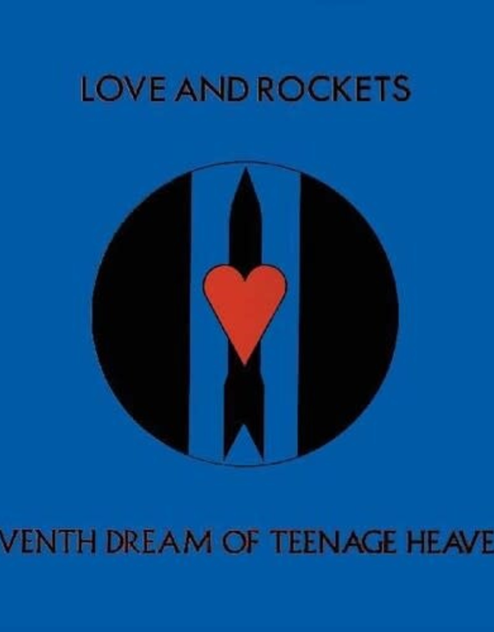 Love And Rockets - Seventh Dream of Teenage Heaven