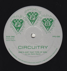 Circuitry – She's Just That Type Of Girl 12" PPU