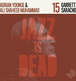 Garrett Saracho,  Adrian Younge,  Ali Shaheed Muhammad - Jazz is Dead  - Garrett Saracho JID015