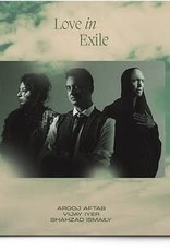 Arooj Aftab, Vijay Iyer and Shahzad Ismaily - Love In Exile