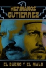 Hermanos Gutierrez - El Bueno Y El Malo
