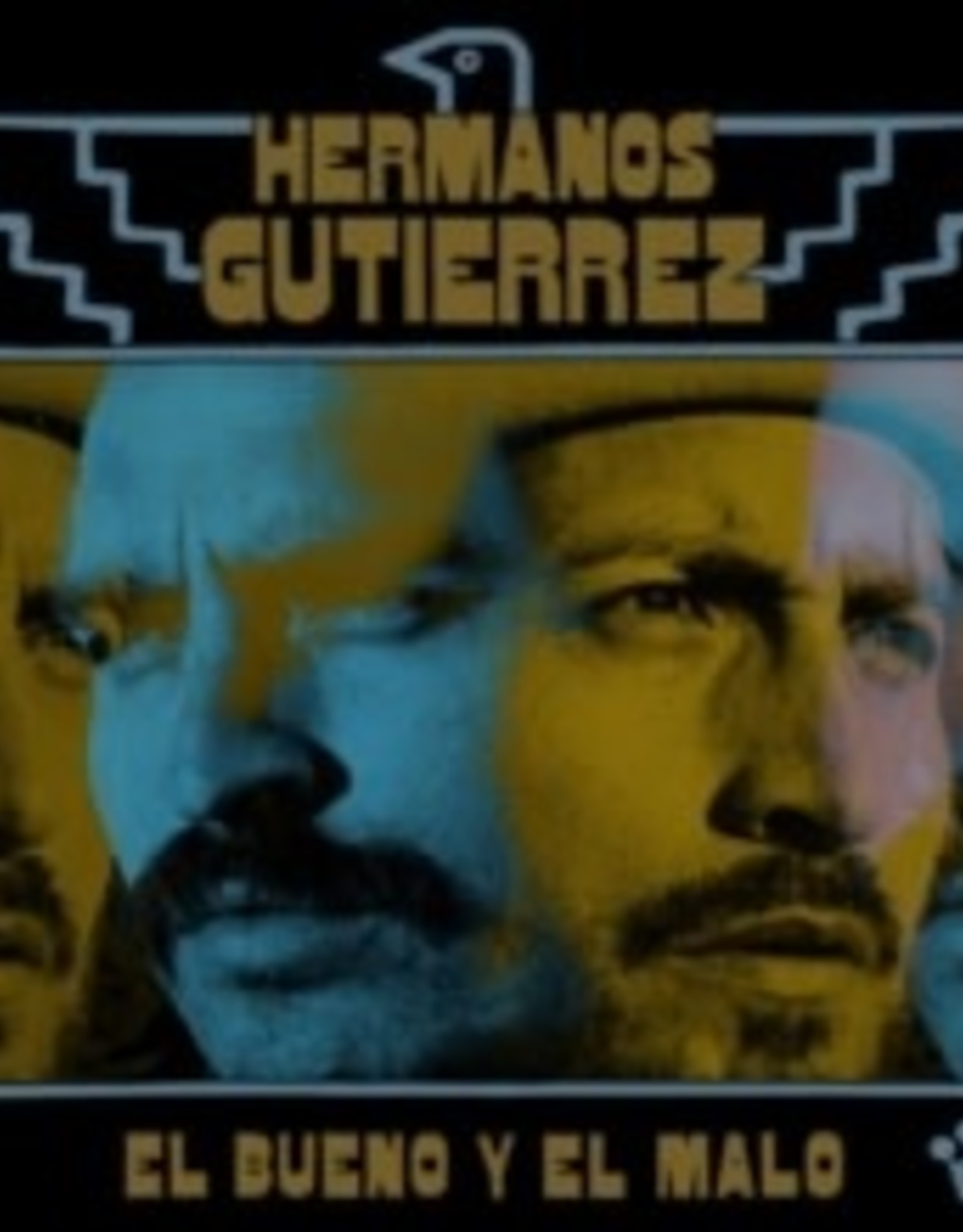 Hermanos Gutierrez - El Bueno Y El Malo