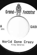 King General / Adam Prescott – World Gone Crazy / Dub Gone Crazy Grand Ancestor 7"