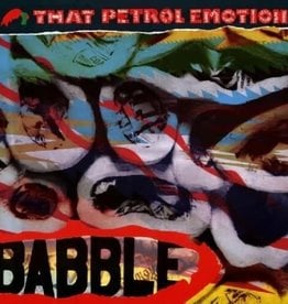 That Petrol Emotion - Babble