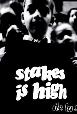 De La Soul - Stakes Is High