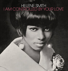 Helene Smith  - I Am Controlled By Your Love