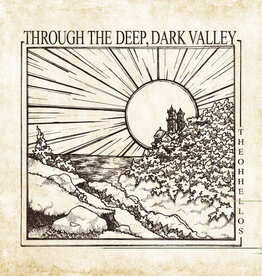 Oh Hellos - Through The Deep, Dark Valley (Ten Year Anniversary)