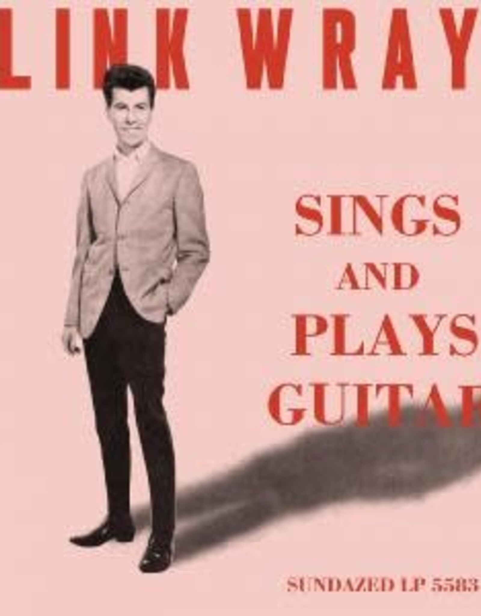 Link Wray - Sings And Plays Guitar (PINK VINYL)