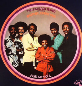 Fatback Band Featuring Brother, Johnny King – Feel My Soul
