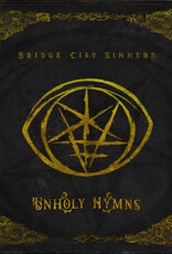 The Bridge City Sinners – Unholy Hymns