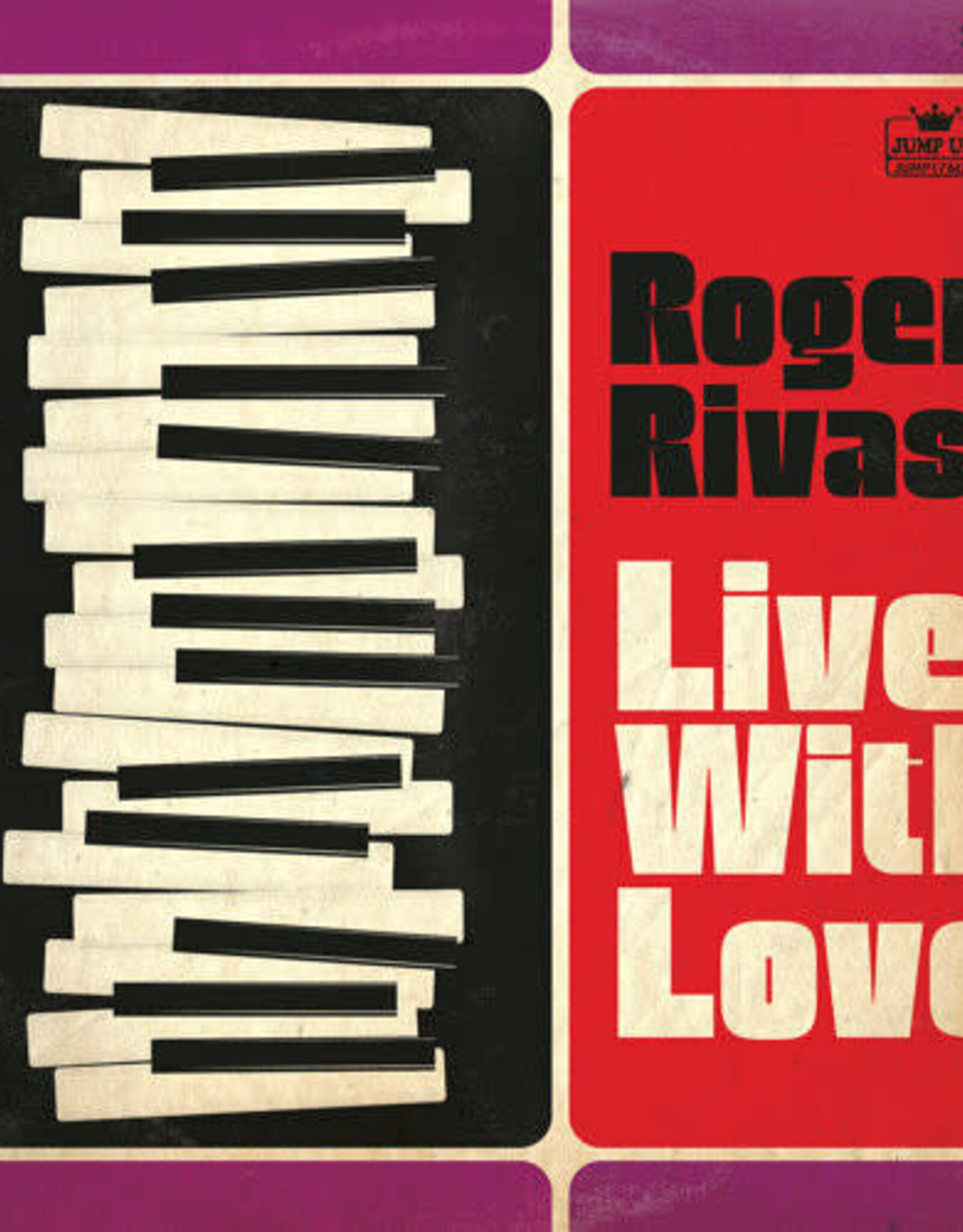 Roger Rivas – Live With Love