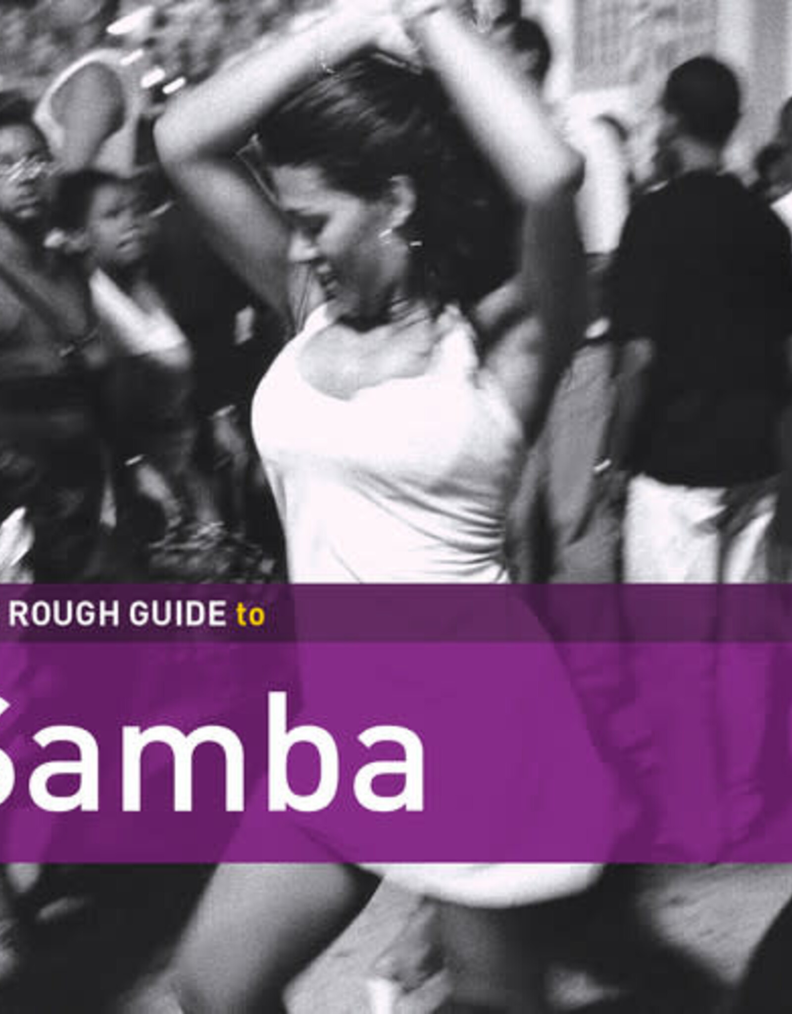 Rough Guide To Samba (Second Edition)