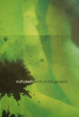 Eiafuawn - Birds In The Ground (White Vinyl)