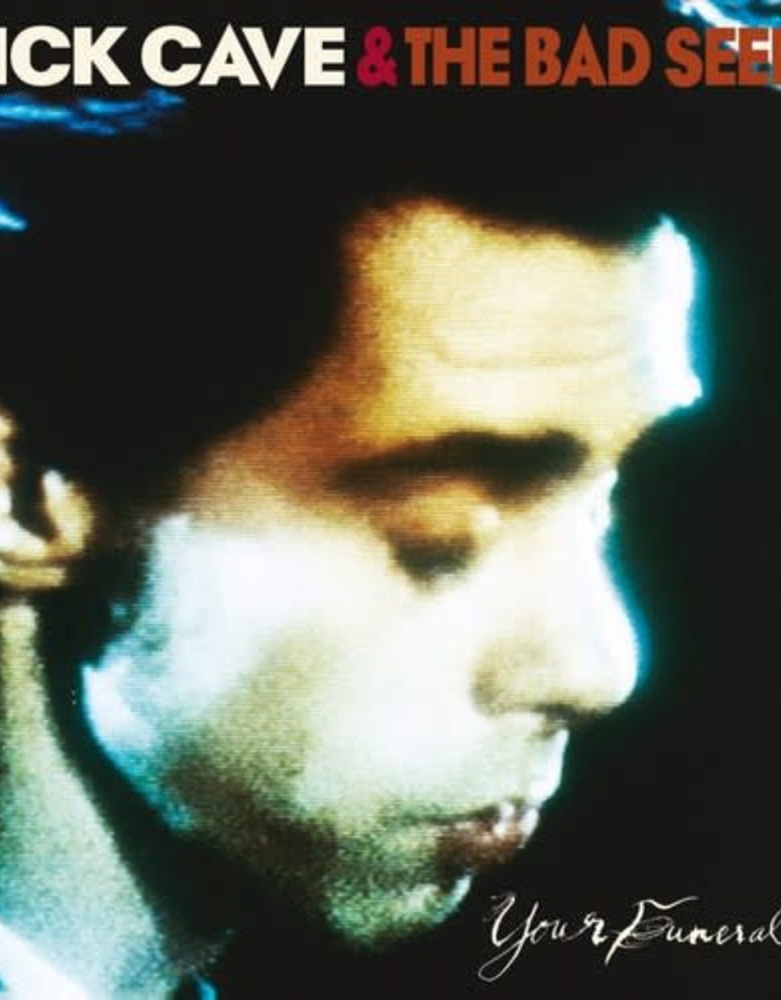 Nick Cave & the Bad Seeds - Your Funeral My Trial