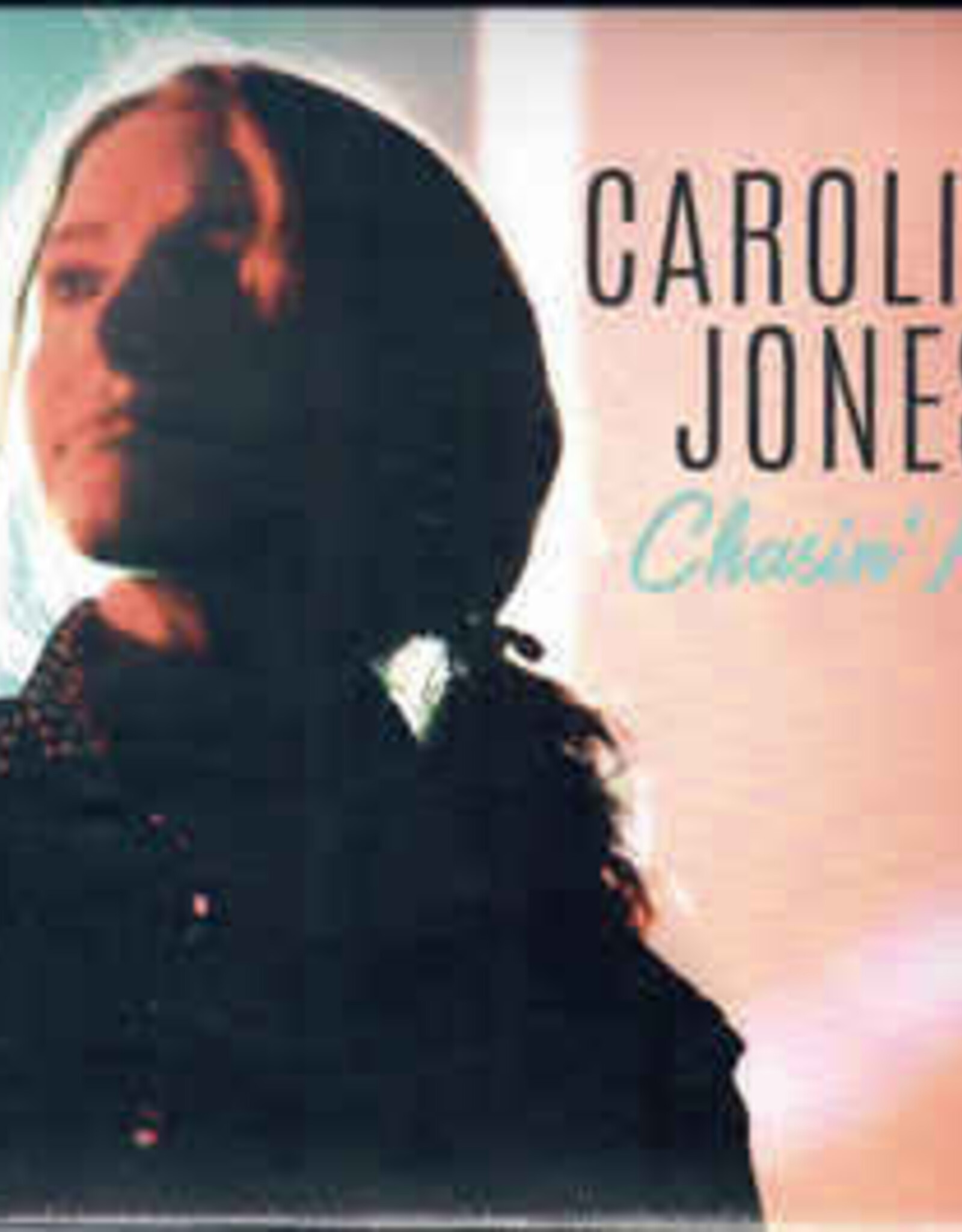 Caroline Jones – Chasin' Me