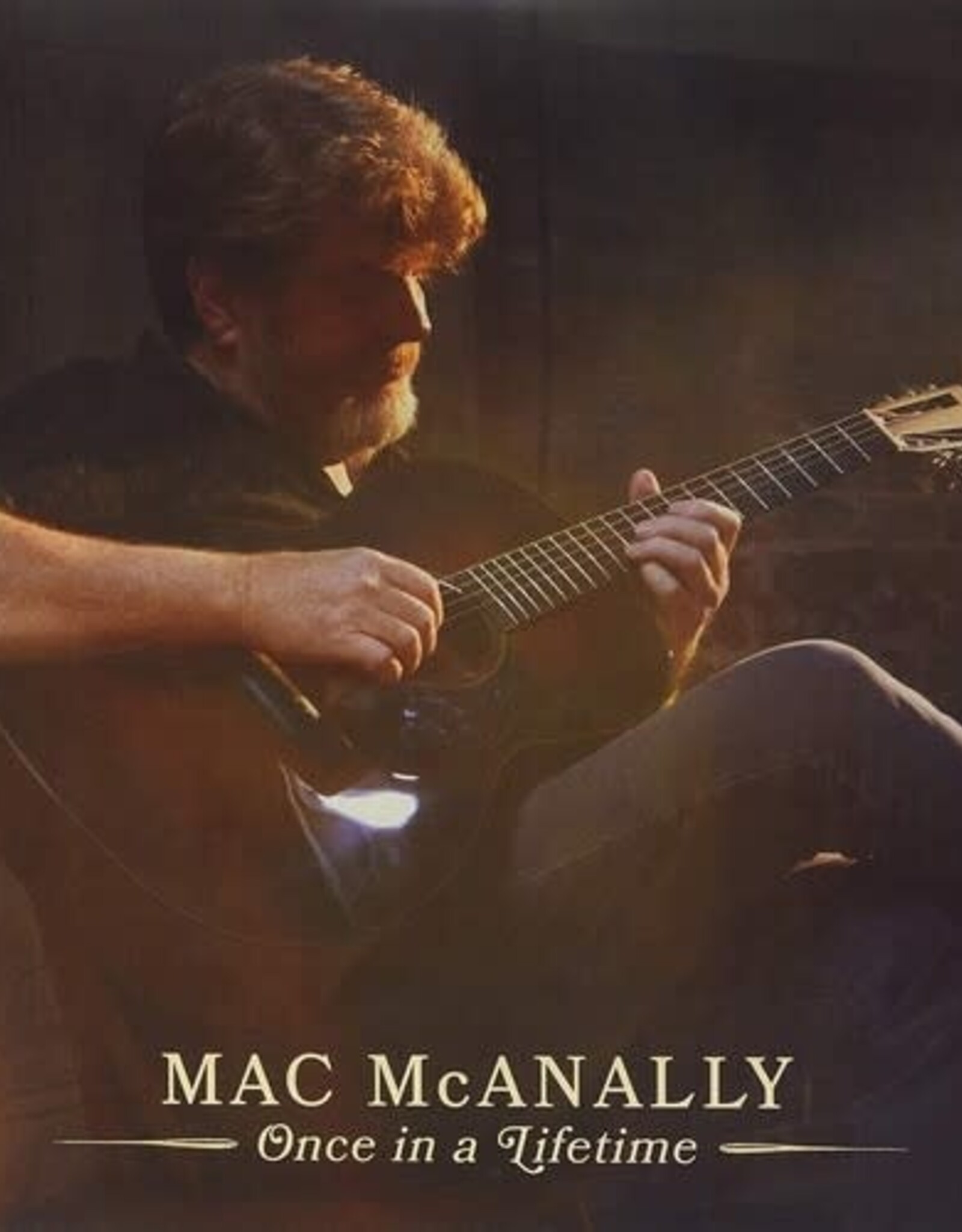 Mac McAnally - Once In A Lifetime