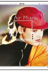 Air Miami - Me. Me. Me. (Deluxe Edition, Color Vinyl)