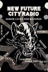 Damon  Locks & Rob Mazurek - New Future City Radio