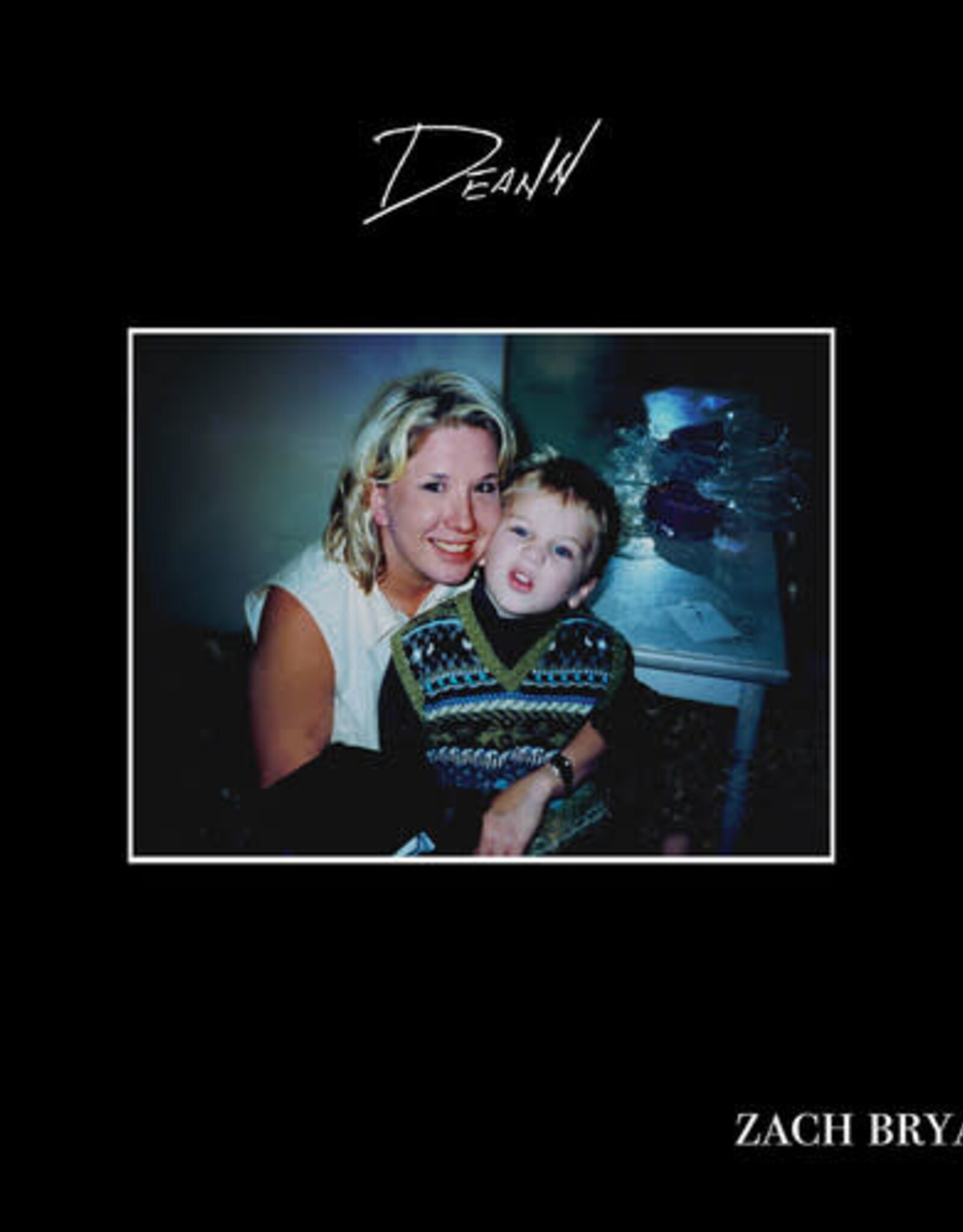 Zach Bryan - Deann