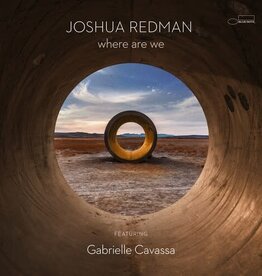 Joshua Redman - Where Are We