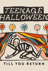 Teenage Halloween - Till You Return (CLOUDY CLEAR VINYL)