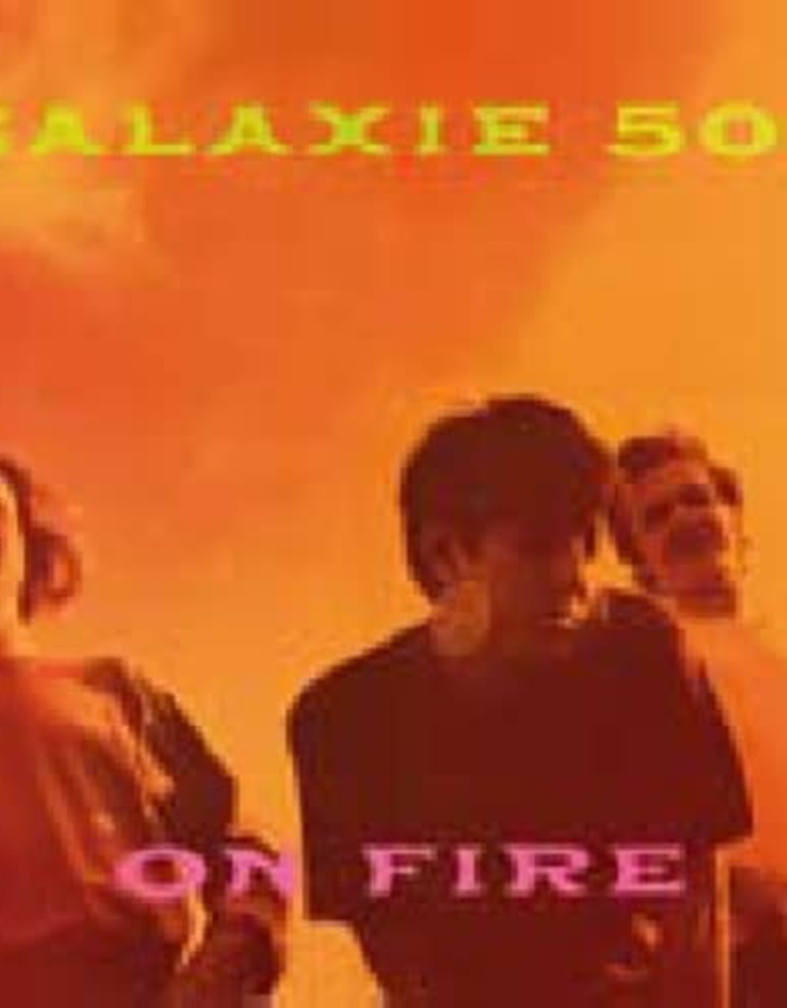 Galaxie 500- On Fire